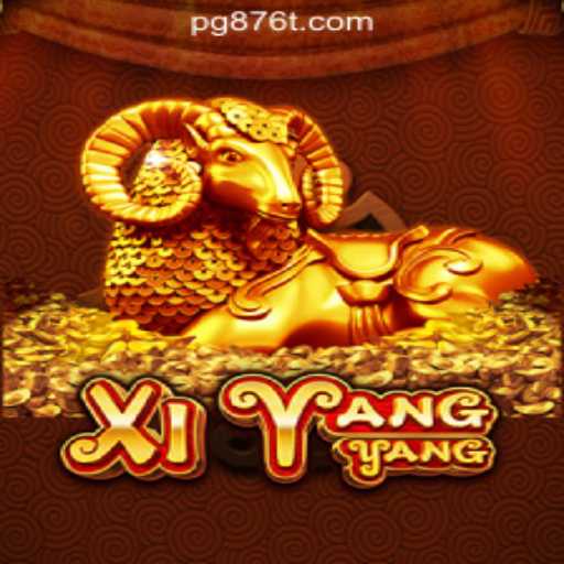Discover the Exciting World of XiYangYang Slots with 876T.COM